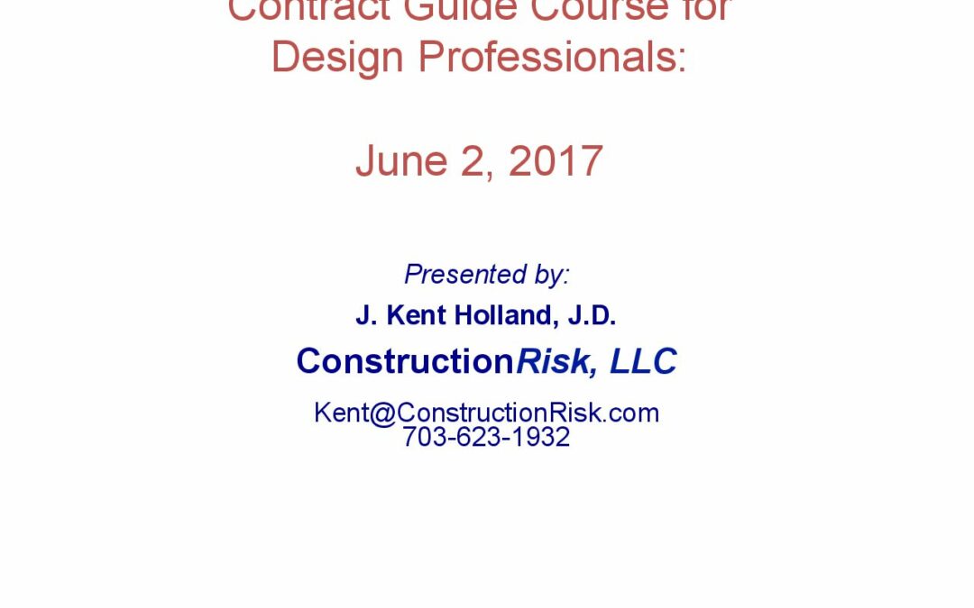 Design Professional Contract Review workshop – Kent Holland